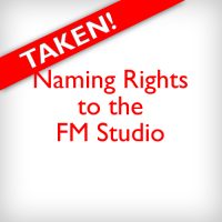 Naming Rights to the FM Studio