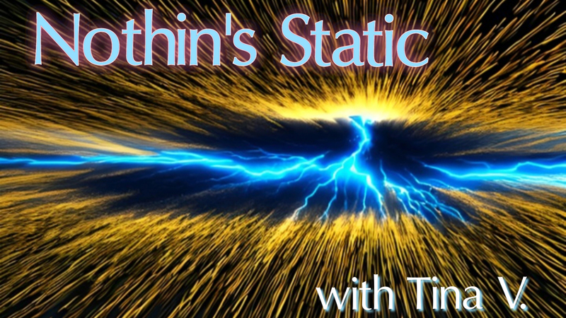 Nothin's Static