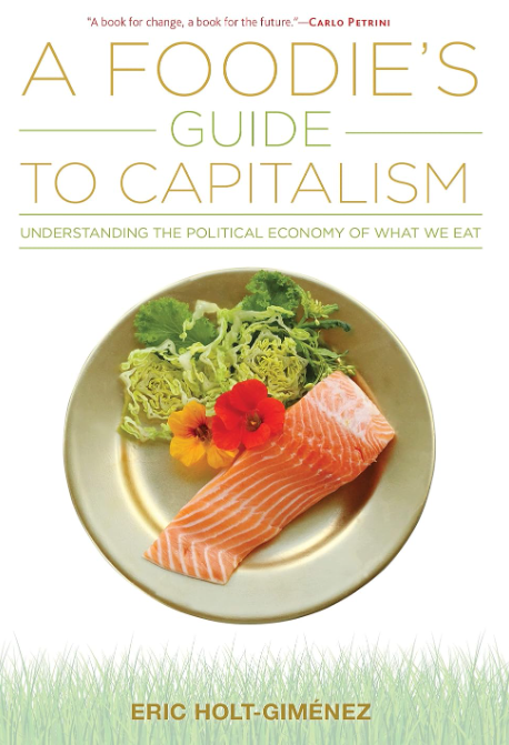 Foodie's Guide To Capitalism